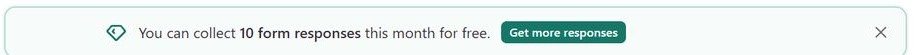 Typeform account banner reading You can collect 10 form responses this month for free